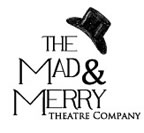 The Mad & Merry Theatre Company