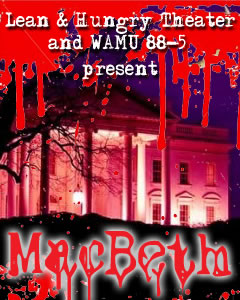 Promo flyer for  "Lean & Hungry Theater and WAMU 88-5 present Macbeth"