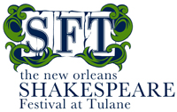 SFT, the New Orleans Shakespeare Festival at Tulane